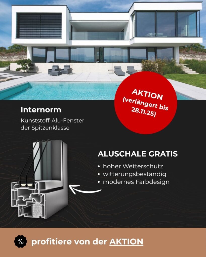 Internorm-Fenster-Aktion: Alu-Schale für Kunststofffenster GRATIS. Bis 28.11.2025.